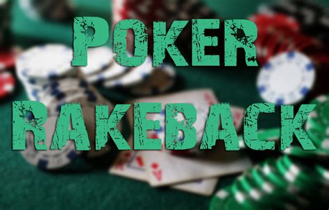 Poker rakeback definição